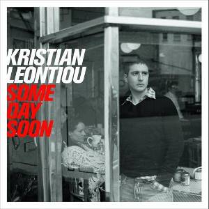 Leontiou_Kristian-Some_Day_Soon