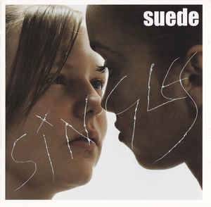 Suede-Singles